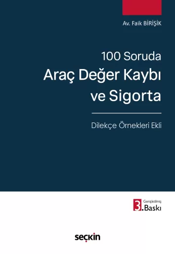 100 Soruda Araç Değer Kaybı ve Sigorta