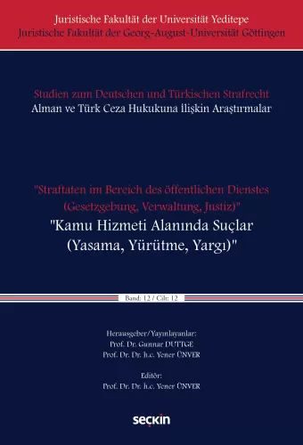 Kamu Hizmeti Alanında Suçlar (Yasama, Yürütme, Yargı) Yener Ünver
