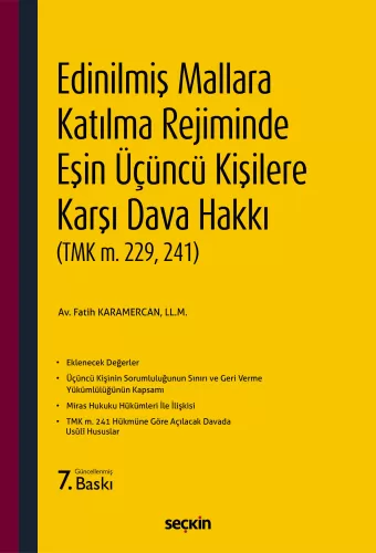 Edinilmiş Mallara Katılma Rejiminde Eşin Üçüncü Kişilere Karşı Dava Ha