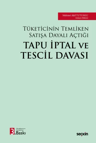 Tapu İptal ve Tescil Davası Mehmet Akif Tutumlu