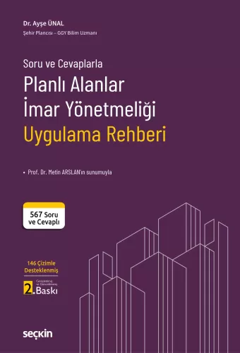 Planlı Alanlar İmar Yönetmeliği Uygulama Rehberi Ayşe Ünal