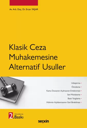 Klasik Ceza Muhakemesine Alternatif Usuller Ercan Yaşar