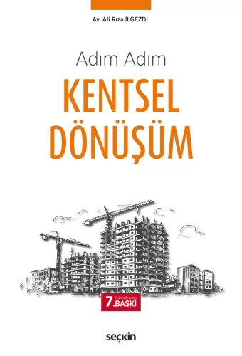 Adım Adım Kentsel Dönüşüm Ali Rıza İlgezdi