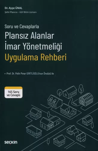 Plansız Alanlar İmar Yönetmeliği Uygulama Rehberi Ayşe Ünal