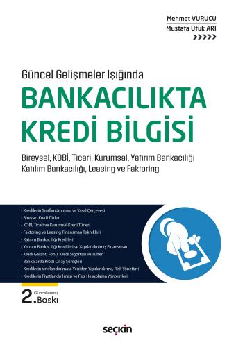 Bankacılıkta Kredi Bilgisi Mehmet Vurucu