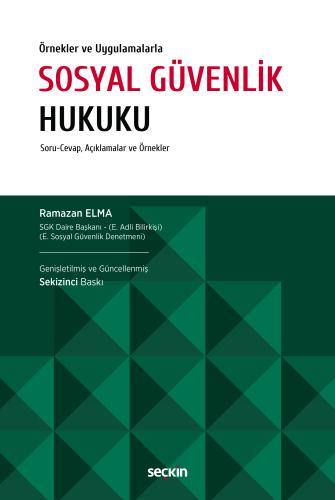 Sosyal Güvenlik Hukuku Ramazan Elma
