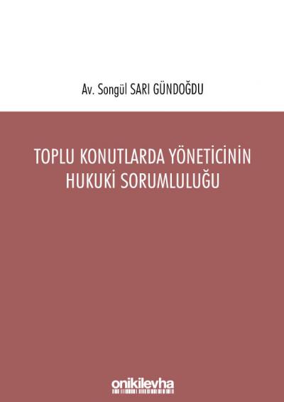 Toplu Konutlarda Yöneticinin Hukuki Sorumluluğu