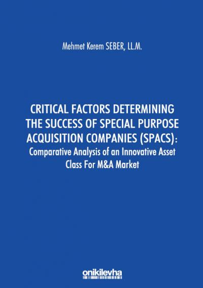Critical Factors Determining The Success Of Special Purpose Acquisition Companies (Spacs)