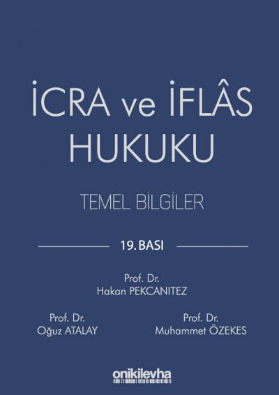 İcra ve İflas Hukuku Temel Bilgiler