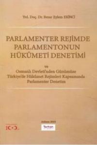 Parlamenter Rejimde Parlamentonun Hükümeti Denetimi Bezar Eylem Ekinci