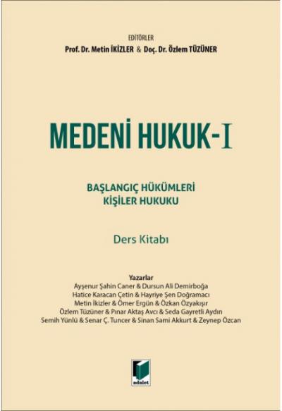 Medeni Hukuk - I Ders Kitabı