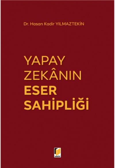 Yapay Zekanın Eser Sahipliği