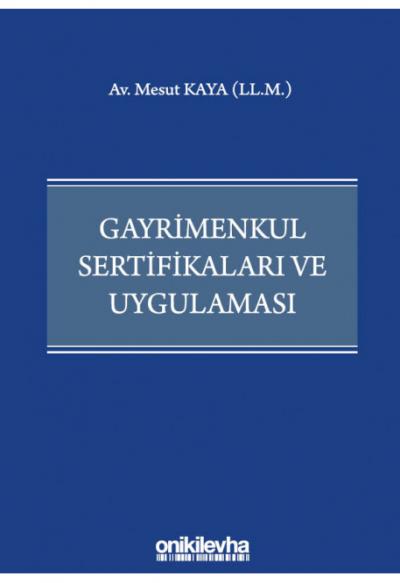 Gayrimenkul Sertifikaları ve Uygulaması