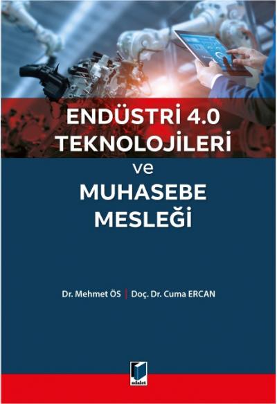 Endüstri 4.0 Teknolojileri ve Muhasebe Mesleği