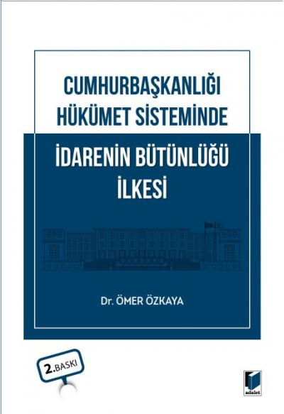 İdarenin Bütünlüğü İlkesi