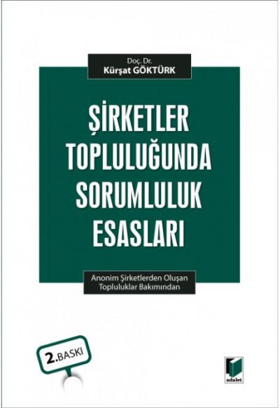 Şirketler Topluluğunda Sorumluluk Esasları