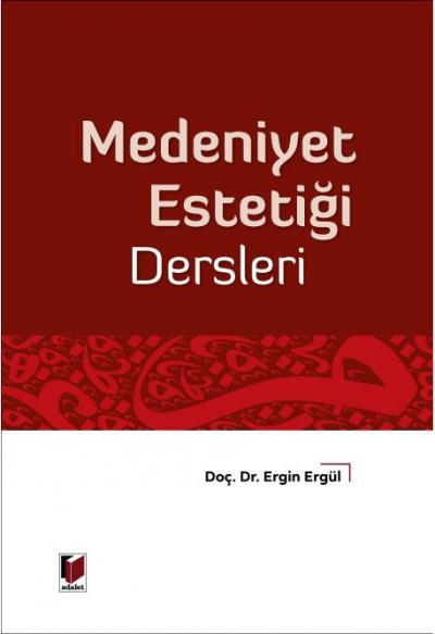 Medeniyet Estetiği Dersleri