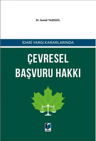 Çevresel Başvuru Hakkı İsmail Tazegül