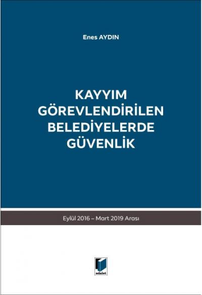 Kayyım Görevlendirilen Belediyelerde Güvenlik