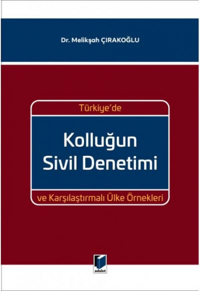 Türkiye'de Kolluğun Sivil Denetimi ve Karşılaştırmalı Ülke Örnekleri