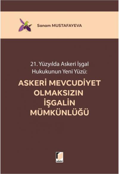 Askeri Mevcudiyet Olmaksızın İşgalin Mümkünlüğü