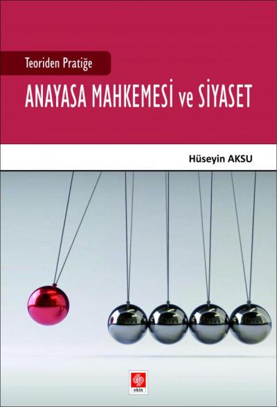Anayasa Mahkemesi ve Siyaset