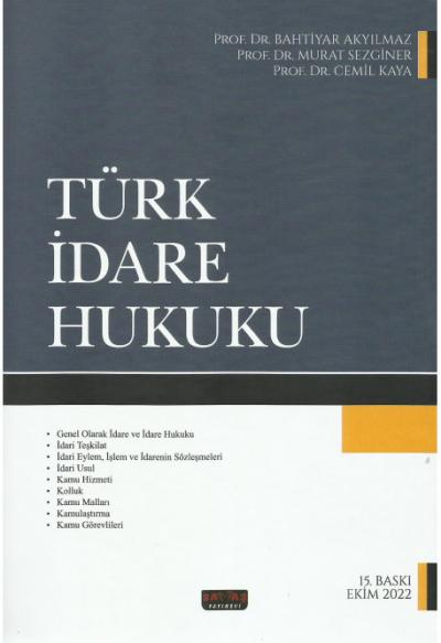 Türk İdare Hukuku Bahtiyar Akyılmaz