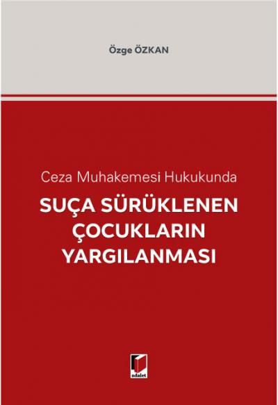 Suça Sürüklenen Çocukların Yargılanması