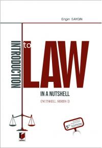 Introduction to Law in a Nutshell Engin Saygın