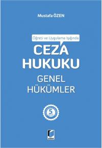 Ceza Hukuku Genel Hükümler Mustafa Özen