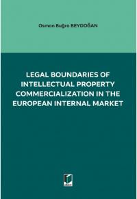 Legal Boundaries of Intellectual Property Commercialization in the Eur