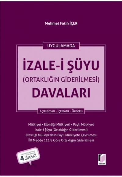 İzale-i Şüyu (Ortaklığın Giderilmesi) Davaları