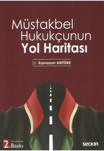 Müstakbel Hukukçunun Yol Haritası