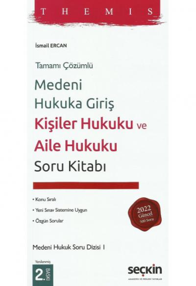 Medeni Hukuka Giriş, Kişiler Hukuku ve Aile Hukuku Soru Kitabı