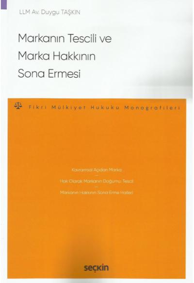Markanın Tescili ve Marka Hakkının Sona Ermesi