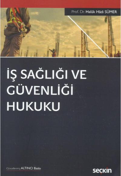 İş Sağlığı ve Güvenliği Hukuku