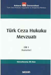 Türk Ceza Hukuku Mevzuatı Cilt 1 İzzet Özgenç