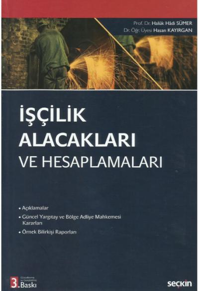 İşçilik Alacakları ve Hesaplamaları