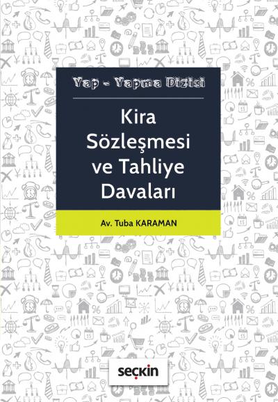 Kira Sözleşmesi ve Tahliye Davaları