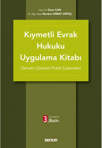 Kıymetli Evrak Hukuku Uygulama Kitabı
