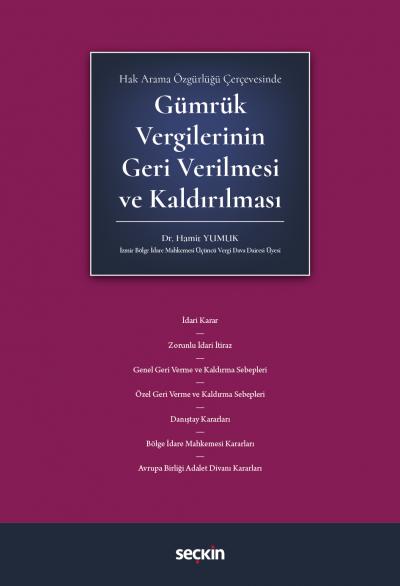 Gümrük Vergilerinin Geri Verilmesi ve Kaldırılması