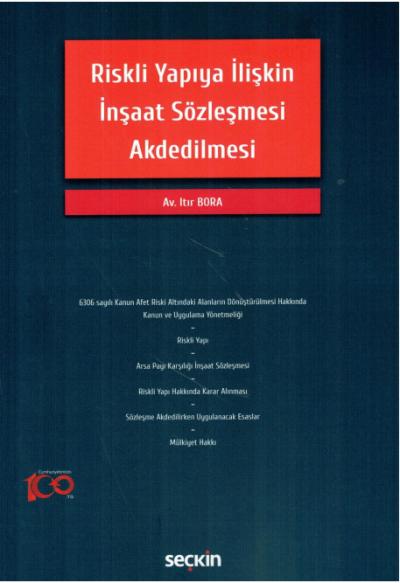 Riskli Yapıya İlişkin İnşaat Sözleşmesi Akdedilmesi