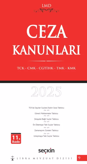 Ceza Kanunları (TCK – CMK – CGTİHK – TMK – KMK)