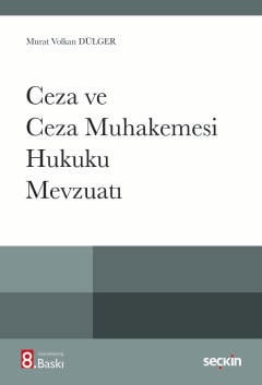 Ceza ve Ceza Muhakemesi Hukuku Mevzuatı