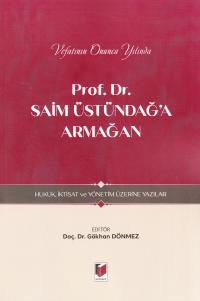 Prof. Dr. Saim Üstündağ'a Armağan Kolektif