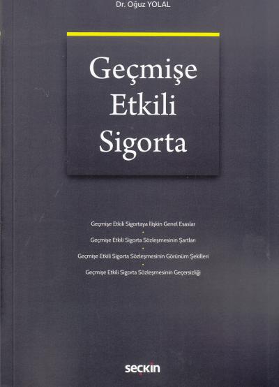 Geçmişe Etkili Sigorta