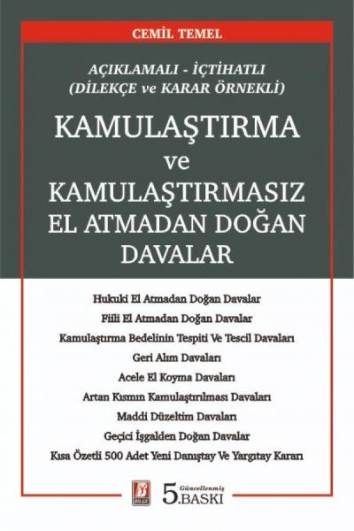 Kamulaştırma ve Kamulaştırmasız El Atmadan Doğan Davalar