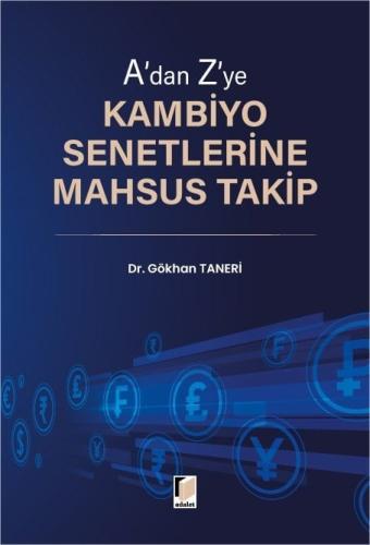A'dan Z'ye Kambiyo Senetlerine Mahsus Takip Gökhan Taneri