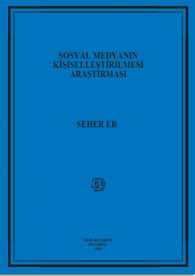 Sosyal Medyanın Kişiselleştirilmesi Araştırması