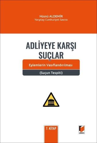 Adliyeye Karşı Suçlar Hüsnü Aldemir
